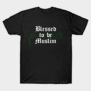 Islamic Blessed to be Muslim مسلم Arabic Typography T-Shirt